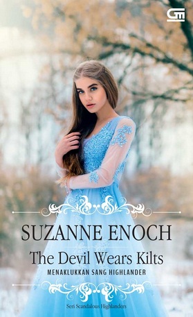  Historical Romance: The Devil Wears Kilt (Menaklukkan Sang High