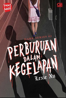 Young Adult: Dark Series #2 Perburuan Dalam Kegelapan