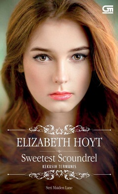  Historical Romance: Sweetest Scoundrel (Kekasih Termanis) 