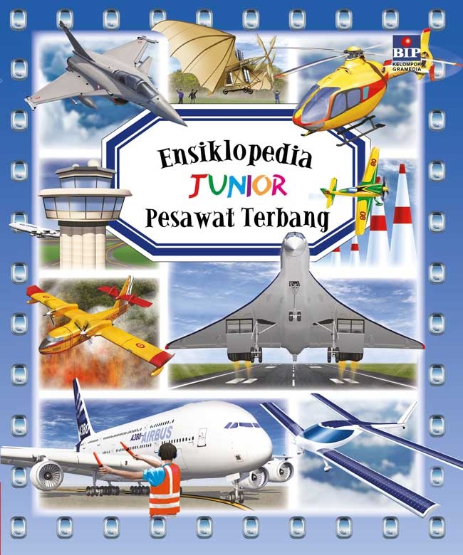 Ensiklopedia Junior : Pesawat Terbang