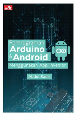  Pemrograman Arduino & Android Menggunakan App Inventor 