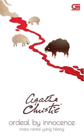 Ordeal By Innocence (Mata Rantai Yang Hilang) - Cover Baru 