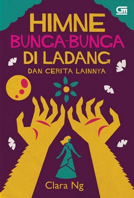 Himne Bunga-Bunga Di Ladang Dan Cerita Lainnya 