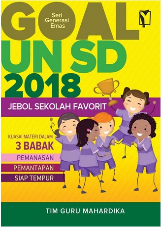 Goal Un Sd 2018: Jebol Sekolah Favorit 