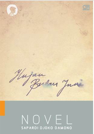 Hujan Bulan Juni (Sebuah Novel)