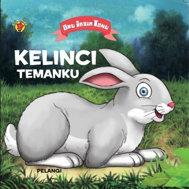 Board Book Aku Ingin Tahu : Kelinci Temanku