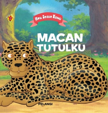 Board Book Aku Ingin Tahu : Macan Tutulku