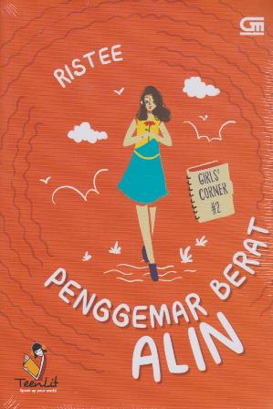 Girls Corner: Penggemar Berat Alin