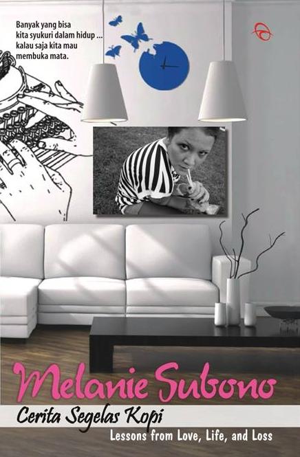 Cerita Segelas Kopi Edisi Tanda Tangan Melanie (Persediaan Terba