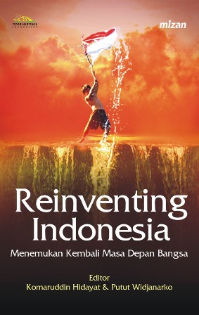 Reinventing Indonesia