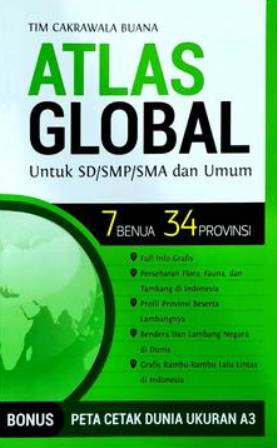 Atlas Global Untuk Sd/smp/sma & Umum : 7  Benua 34  Provinsi