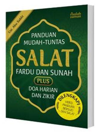 Panduan Mudah-Tuntas Salat Fardu Dan Sunah Plus Doa Harian & Zik
