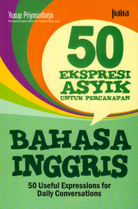 50 Ekspresi Asyik Untuk Percakapan Bahasa Inggris
