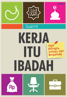 Kerja Itu Ibadah
