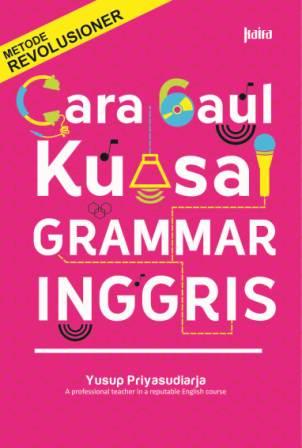 Cara Gaul Kuasai Grammar Inggris-New
