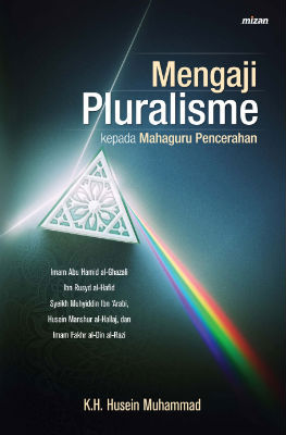 Mengaji Pluralisme Kepada Mahaguru Pencerahan
