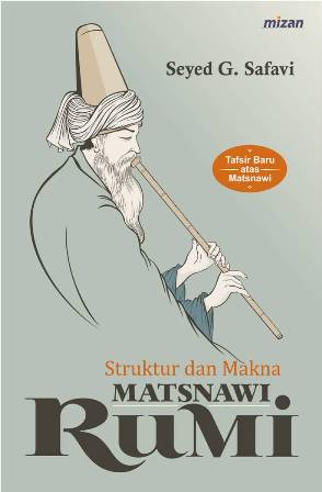 Struktur Dan Makna Matsnawi Rumi