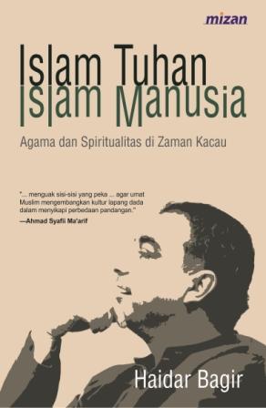 Islam Tuhan Islam Manusia