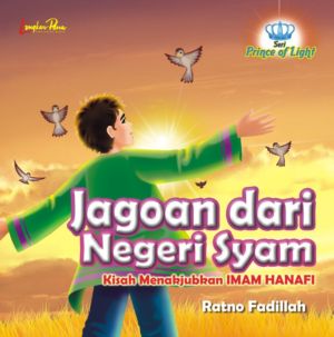 Prince Of Light: Jagoan Dari Negeri Syam