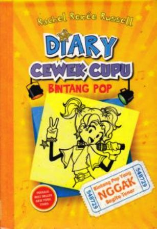 Diary Cewek Cupu 3 : Bintang Pop Yang Nggak Begitu Tenar