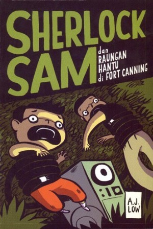 Sherlock Sam Dan Raungan Hantu Di Fort Canning