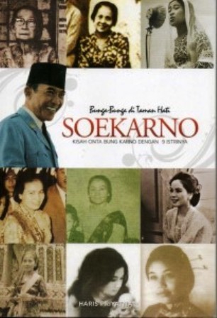 Bunga-Bunga Di Taman Hati Soekarno