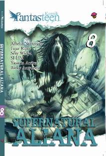 Komik Fantasteen #8: Supernatural Aliana