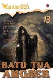 Fantasteen #13 Batu Tua Angker
