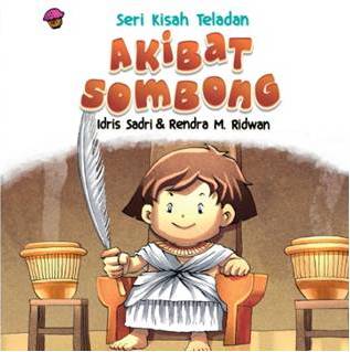 Board Book Seri Kisah Teladan : Akibat Sombong