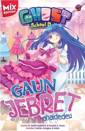 Ghost School Days Mix Ed: Gaun Jebret Ahaidedeu