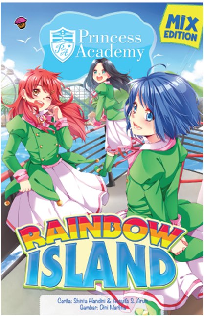Komik Princess Academy Mix Edit: Rainbow Island