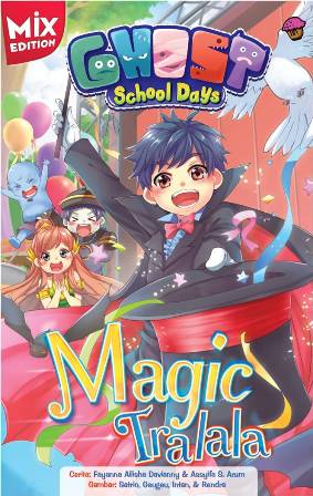 Ghost School Days Mix Edit: Magic Tralala