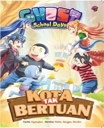 Komik Ghost School Days: Kota Tak Bertuan
