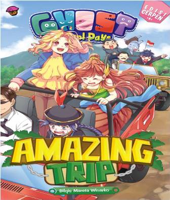 Ghost School Days  Ed Cerpen:Amazing Trip