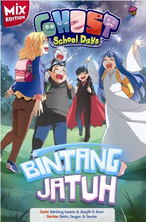 Ghost School Days  Mix Edit: Bintang Jatuh