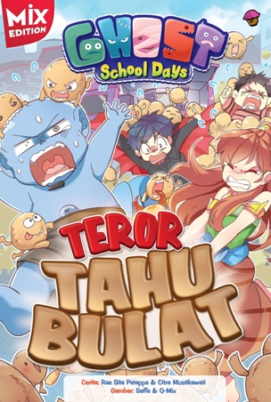 Ghost School Days  Mix Edit: Teror Tahu Bulat
