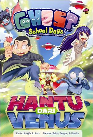 Komik Ghost School Days: Hantu Dari Venus