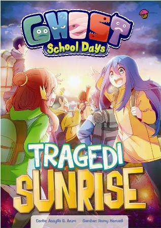 Komik Ghost School Days: Tragedi Sunrise