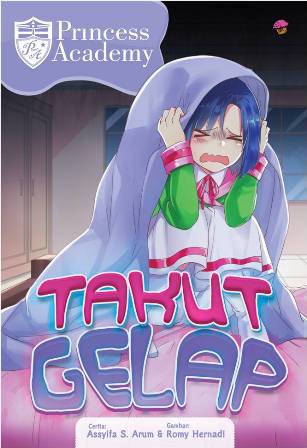 Komik Princess Academy: Takut Gelap
