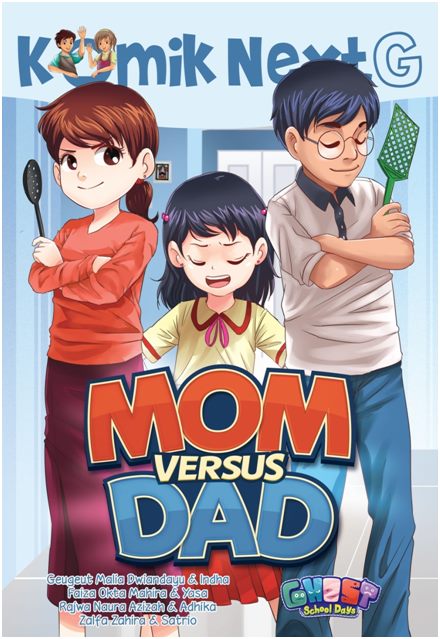 Komik Next G Mom Versus Dad