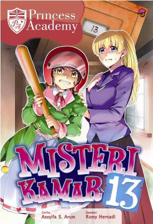 Komik Princess Academy: Misteri Kamar 13