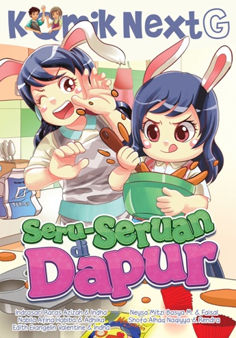 Komik Next G Seru-Seruan Di Dapur