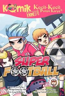 Komik Kkpk Next G: Super Football