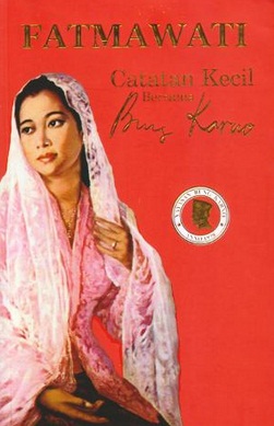 Fatmawati: Catatan Kecil Bersama Bung Karno - Sc