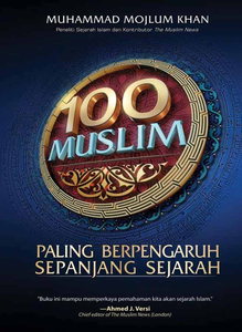 100 Muslim Paling Berpengaruh Sepanjang Sejarah