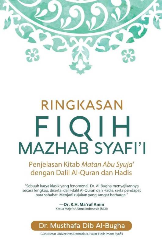 Ringkasan Fiqih Mazhab Syafii - Hc