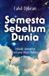 Semesta Sebelum Dunia