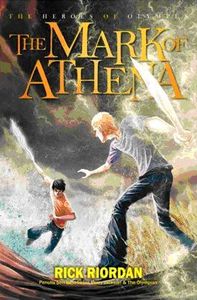 The Mark Of Athena : The Heroes Of Olympus #3