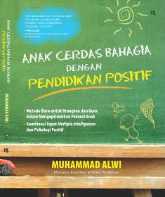 Anak Cerdas Bahagia Dengan Pendidikan Positif