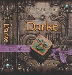 Septimus Heap #6 Darke